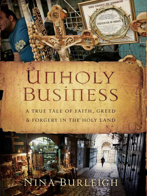 Title details for Unholy Business by Nina Burleigh - Available